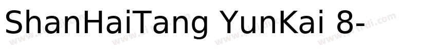 ShanHaiTang YunKai 8字体转换